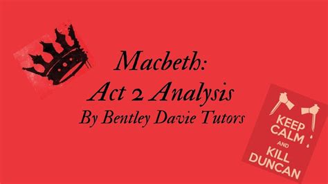 Macbeth Act Analysis Youtube