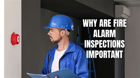 Why Are Fire Alarm Inspections Important Callaway Security