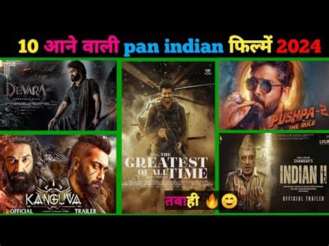 Top Upcoming Biggest Pan Indian Movies Upcoming South Big