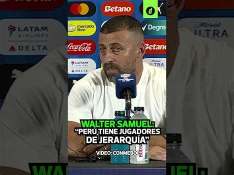 Video WALTER SAMUEL Destaca El Nivel De La SELECCI N PERUANA En La