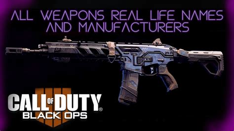 Call Of Duty Black Ops 4 All Weapons Real Life Names And