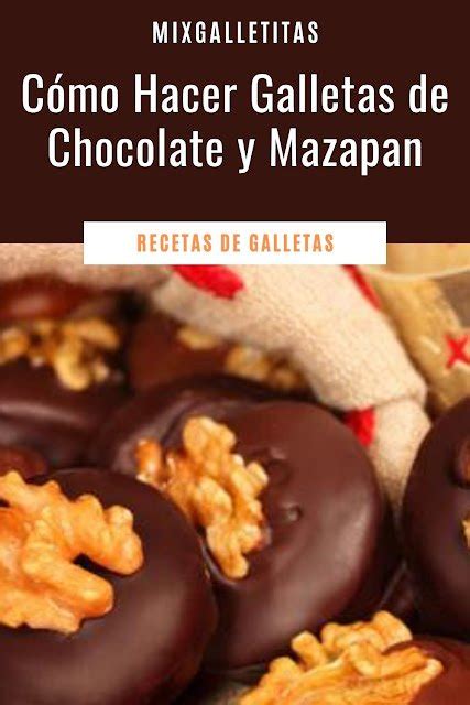 Galletas De Chocolate Y Mazap N Galletitas