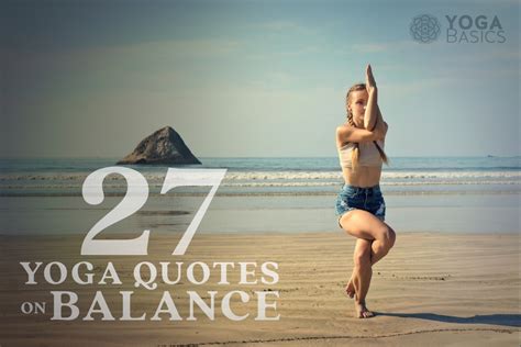 27 Inspiring Yoga Quotes on Balance • Yoga Basics