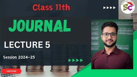 Class 11th I Accounts I Journal I Lecture 5 Class11accounts Journalentries Journal Cbse Isc