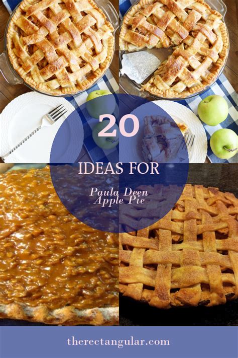 20 Ideas for Paula Deen Apple Pie - Home, Family, Style and Art Ideas