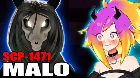 Oh No Shes Hot Scp 1471 Malo Ver100 Scp Animation Reaction Youtube