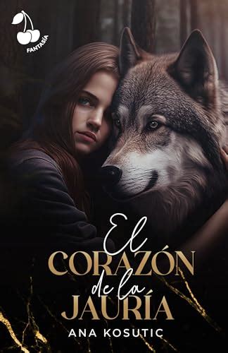 El corazón de la jauría by Ana Koŝutić | Goodreads