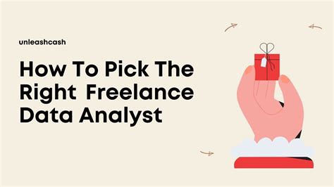 How To Pick The Right Freelance Data Analyst Unleash Cash