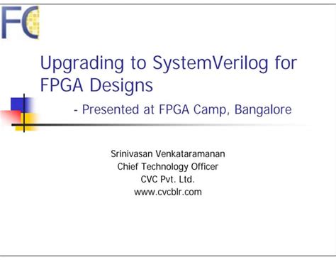 Upgrading To Systemverilog For Fpga Designs Fpga Camp Bangalore 2010