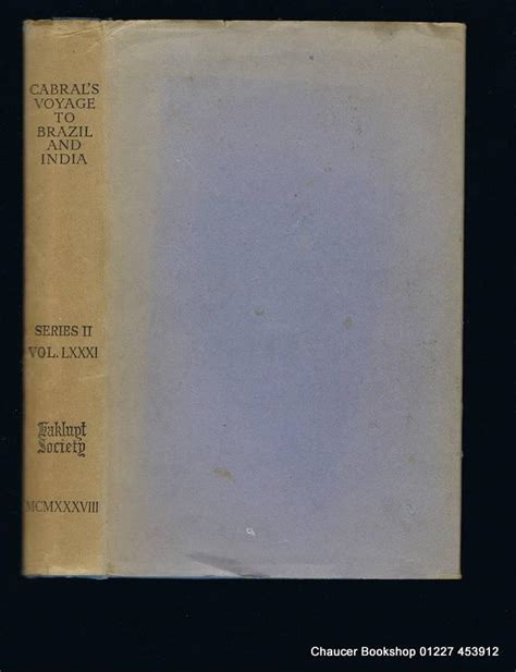 The Voyage Of Pedro Alvares Cabral To Brazil and India From ...