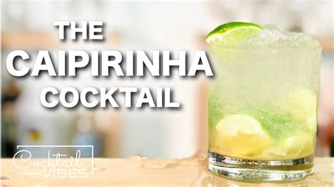 How To Make A Caipirinha Cocktail 1 Minute Cocktail Recipes Youtube