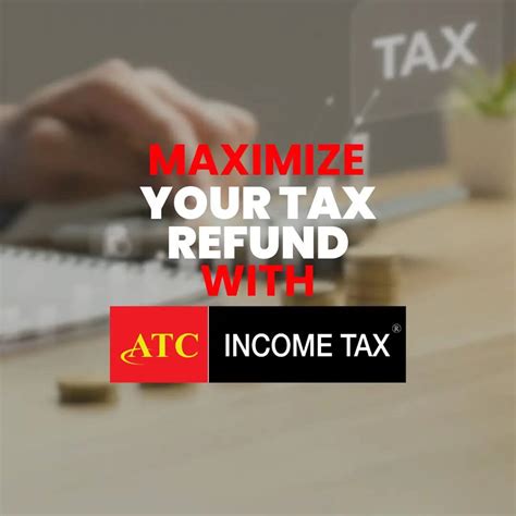 Effective Strategies To Maximize Tax Refund