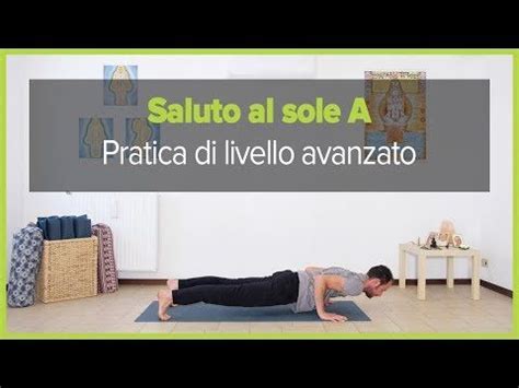 La Guida Completa Alla Pratica Del Saluto Al Sole Nello Yoga Scopri