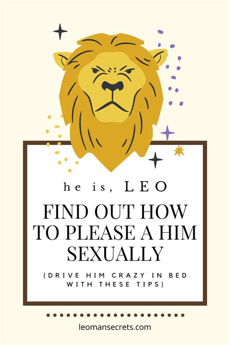 How To Please A Leo Man Sexually Drive Him Crazy In Bed With These Tips In 2020 Leo Men Leo