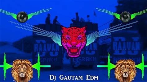 Jatav Ka Khoon Garam Dj Remix Jatav New Song Hard Bass Vibration Mix