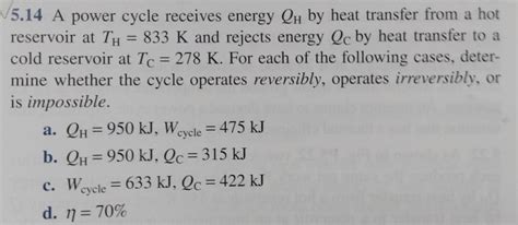 Solved 5 12 Two Reversible Cycles Operate Between Hot And Chegg