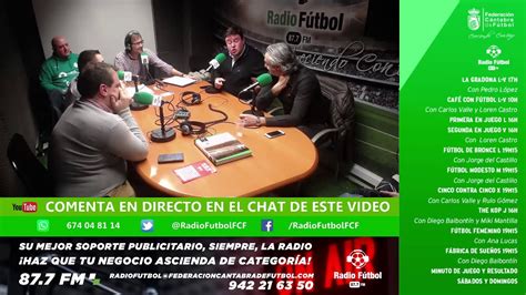 17h L a V La Gradona 29 01 20 Radio Fútbol FCF 87 7 FM Cantabria