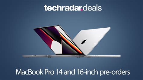 New Macbook Pro Pre Orders Where To Buy The Latest M Pro And M Max