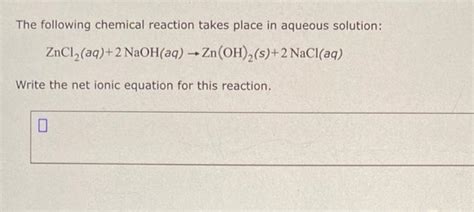 Solved The Following Chemical Reaction Takes Place In Chegg