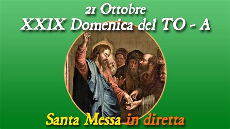 21 Ottobre 2023 XXIX Domenica Del Tempo Ordinario Anno A S