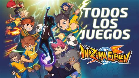 Todos Los Juegos De Inazuma Eleven Que Puedes Jugar Mientras Esperas