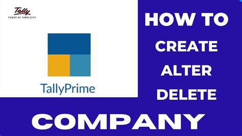 How To Create Company In Tally Prime Create Alter Delete Company In