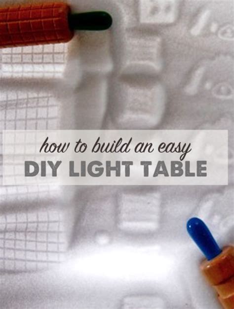 How To Build An Easy Diy Light Table Tinkerlab