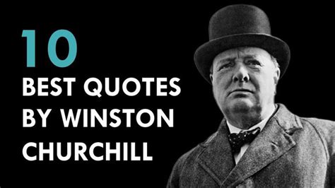 10 Best Quotes by Winston Churchill (Churchill Quotes) | Churchill ...