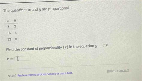 Solved The Quantities X And Y Are Proportional Find The Constant Of