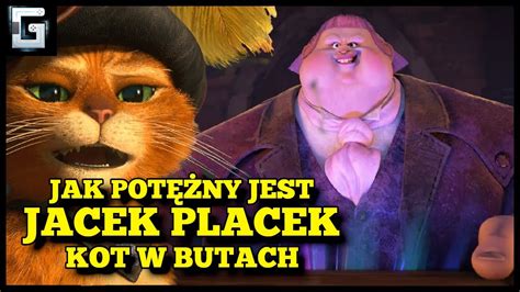 Jak Potężny jest Jacek Placek Kot w Butach YouTube