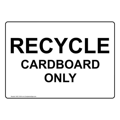 Recyclable Items Sign Recycle Cardboard Only