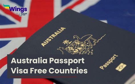 List Of Australia Passport Visa Free Countries Leverage Edu