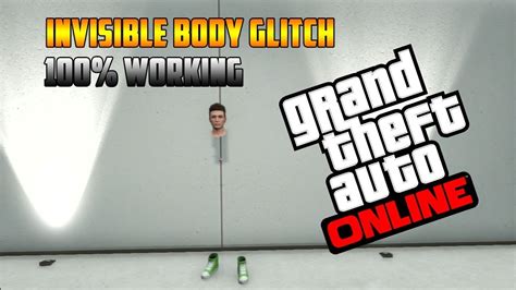 Gta Online Fully Invisible Glitch No Legs No Arms Working