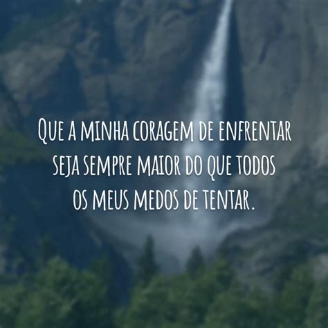 60 Frases Sobre Medo Para Enfrentar A Vida Com Coragem