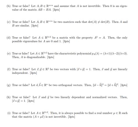 Solved B True Or False Let A B E Rnxn And Assume That A Chegg