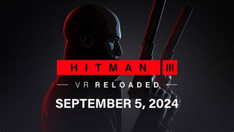 Hitman 3 Vr Reloaded Out Now Exclusively For Meta Quest 3