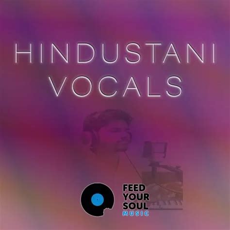 Feed Your Soul Music Hindustani Vocals Wav Plugintorrent