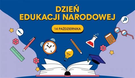 Dzisiaj obchodzimy Dzień Edukacji Narodowej