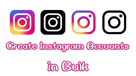 Bulk Instagram Account Creator Tool How To Create Unlimited Instagram