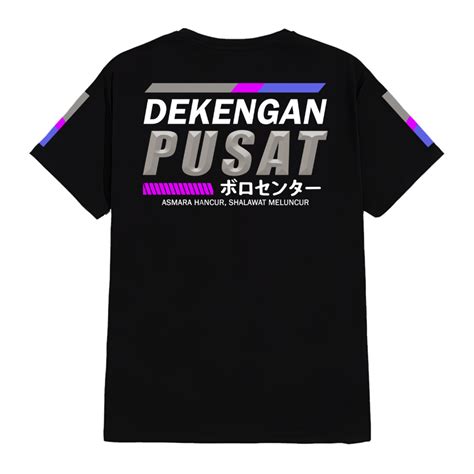 Jual Kaos Dekengan Pusat Gak Bahaya Ta Tshirt Distro Dekengan Pusat