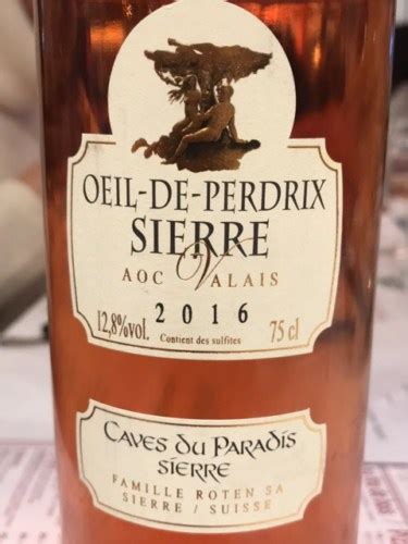 Caves Du Paradis Sierre Oeil De Perdrix Vivino Australia