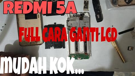 Redmi A Full Cara Ganti Lcd Sendiri Youtube