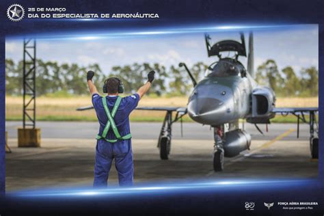 25 de Março Dia do Especialista de Aeronáutica da FAB Força Aérea