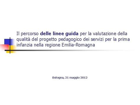 Il percorso delle linee guida per la valutazione 