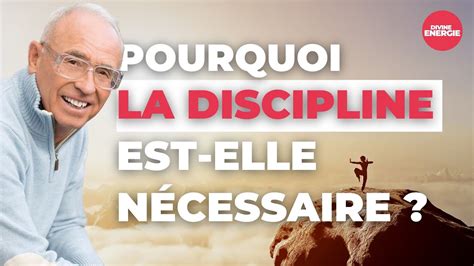 Pourquoi la discipline est elle nécessaire YouTube