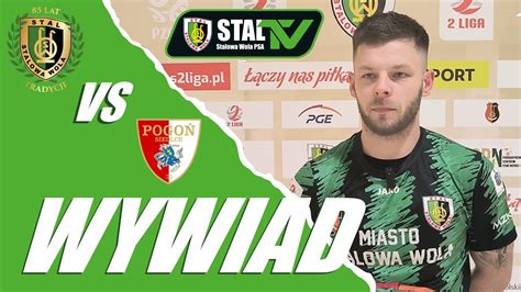 WYWIAD Adam Imiela po meczu STAL Stalowa Wola Pogoń Siedlce 27 11