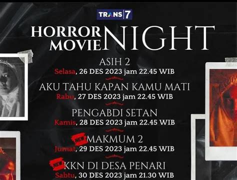 Jadwal Film Horor Indonesia Di Trans 7 Yang Tayang Akhir Tahun 2023