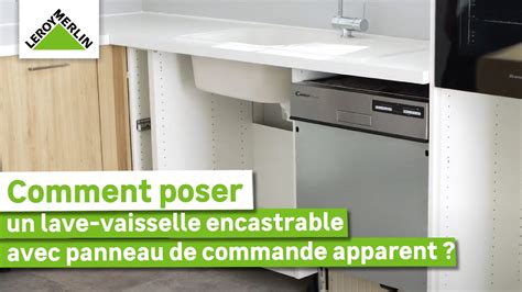 Comment Installer Un Lave Vaisselle Encastrable Avec Panneau De