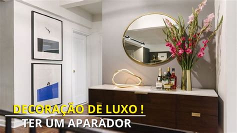 Motivos Para Ter Um Aparador Em Casa E Criar Uma Decora O Luxuosa