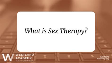 What Is Sex Therapy